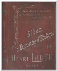 Acq_2014/36. Album d’étiquettes d’étalages – Henri LAUTH -