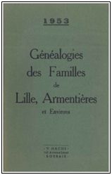 Acq_livre_2013/225. Généalogies des Familles de Lille, Armentière